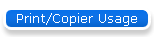 Print/Copier Usage