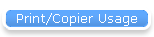 Print/Copier Usage